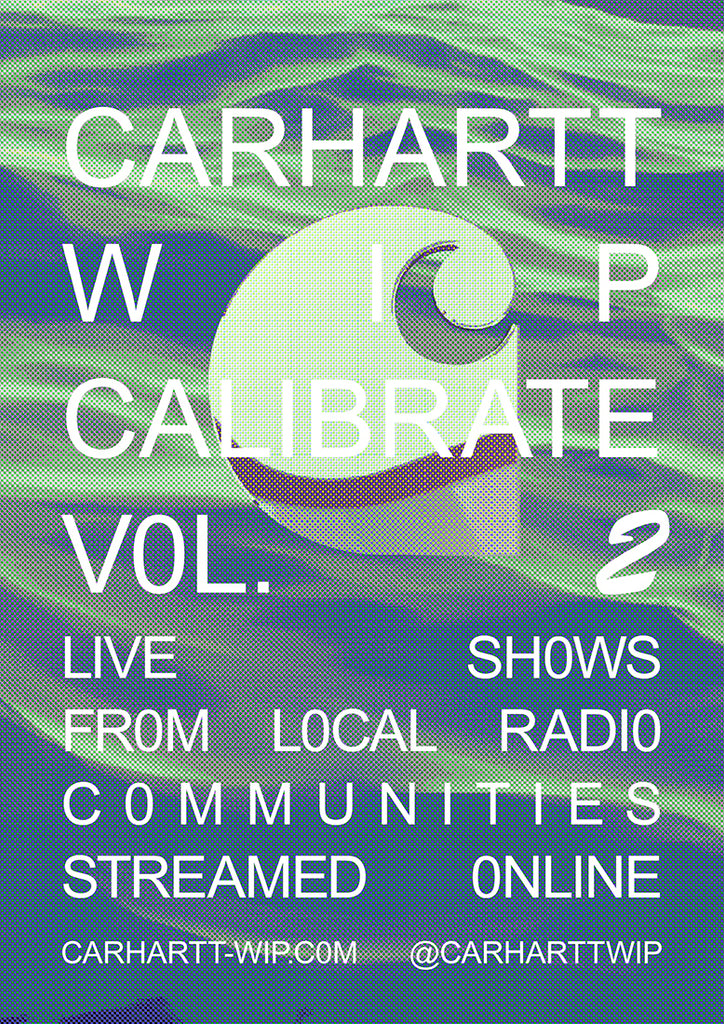 Carhartt WIP presents Calibrate Vol. 2